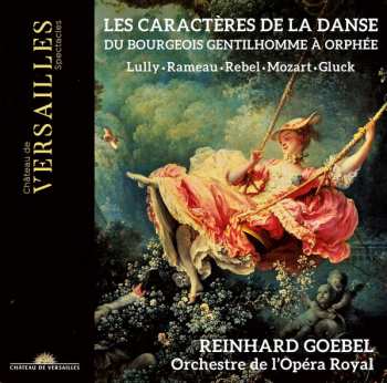 CD Wolfgang Amadeus Mozart: Les Caractères De La Danse (Du Bourgeois Gentilhomme À Orphée)