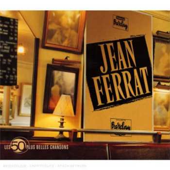 Album Jean Ferrat: Les 50 Plus Belles Chansons