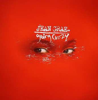 Album Jean Grae: Going Crazy / You Don't Want It