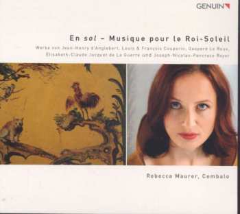 CD Jean-henri D'anglebert: Rebecca Maurer - En Sol