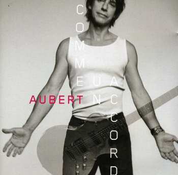 CD Jean-Louis Aubert: Comme Un Accord