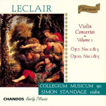CD Simon Standage: Violin Concertos ~ Volume I: Op. 7, Nos. 2 & 5 / Op. 10, Nos. 1 & 5