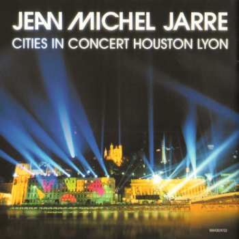 CD Jean-Michel Jarre: Cities In Concert Houston Lyon