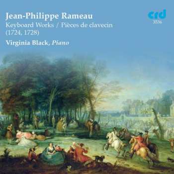 CD Jean-Philippe Rameau: Keyboard Works / Pièces De Clavecin
