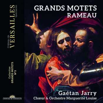 CD Jean-Philippe Rameau: Grands Motets