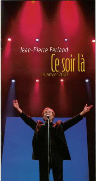 2CD/2DVD/Set di cofanetti Jean-Pierre Ferland: Ce Soir-Là 13 Janvier 2007