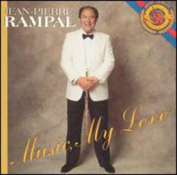 Album Jean-Pierre Rampal: Music, My Love