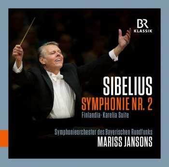 CD Symphonie-Orchester Des Bayerischen Rundfunks: Symphonie Nr. 2 • Finlandia • Karelia-Suite