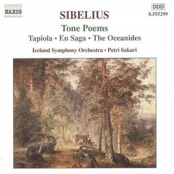 CD Jean Sibelius: Tone Poems - Tapiola - En Saga - The Occeanides