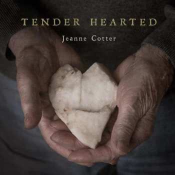 CD Jeanne Cotter: Tender Hearted