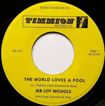 SP Jeb Loy Nichols: The World Loves A Fool