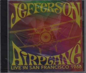 CD Jefferson Airplane: Live In San Francisco 1967