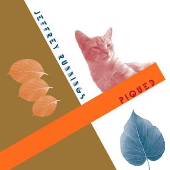 CD Jeffrey Runnings: Piqued