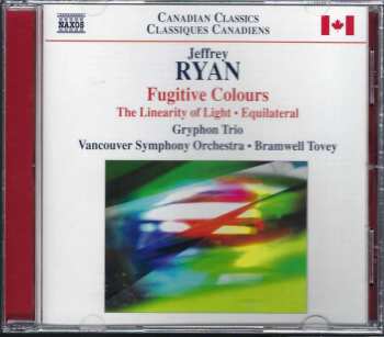 CD The Gryphon Trio: Fugitive Colours • The Linearity Of Light • Equilateral