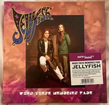 Jellyfish: When These Memories Fade