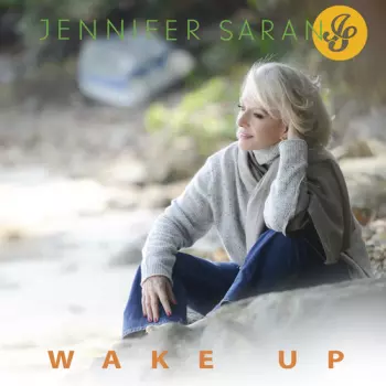 Jennifer Saran: Wake Up
