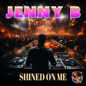 Album Jenny B.: Shined On Me