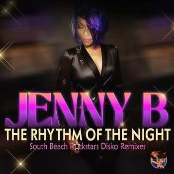Album Jenny B.: The Rhythm of the Night (South Beach Rockstars Disko Remixes)