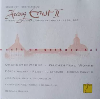 Musik Am Gothaer Hof - Gewidmet Herzog Ernst II