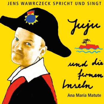3CD Jens Wawrczeck: Juju Und Die Fernen Inseln