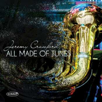 Album Jeremy Crawford: All Made Of Tunes