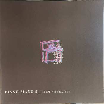 LP Jeremy Fraites: Piano Piano 2