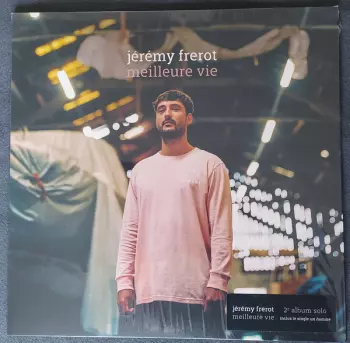 Jérémy Frérot: Meilleure Vie