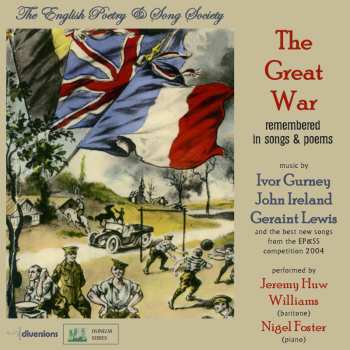 CD Jeremy Huw Williams: The Great War Remembered In Songs And Poems