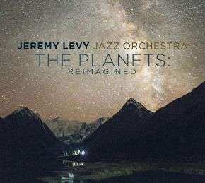 CD Jeremy Levy: The Planets: Reimagined