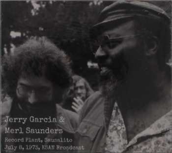 CD Jerry Garcia: Record Plant, Sausalito July 8, 1973, KSAN Broadcast