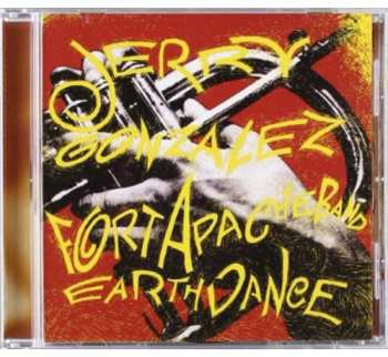 Album Jerry Gonzalez And The Fort Apache Band: Earthdance