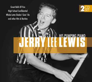 Album Jerry Lee Lewis: Jerry Lee Lewis & His Pumping Piano