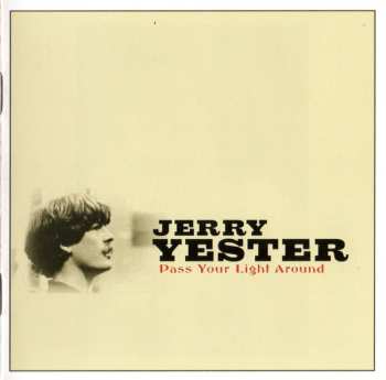 CD Jerry Yester: Pass Your Light Around