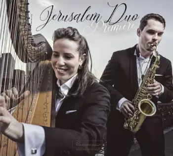 Jerusalem Duo: Premiere