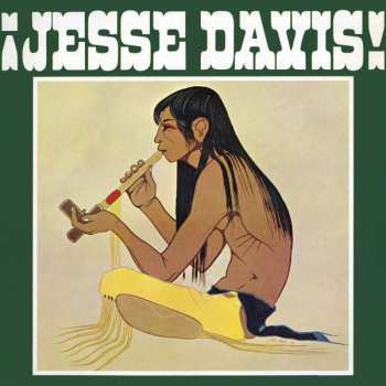CD Jesse Ed Davis: ¡Jesse Davis!