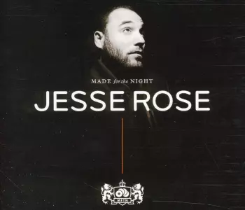 Jesse Rose: Made For The Night
