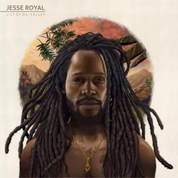 Jesse Royal: Lily Of Da Valley