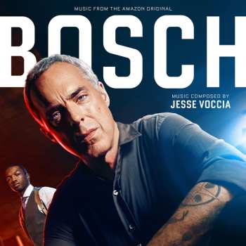 Album Jesse Voccia: Bosch (Music From The Amazon Original)