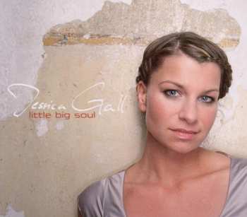Album Jessica Gall: Little Big Soul