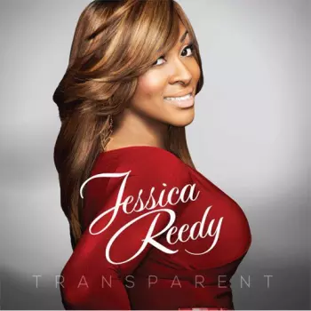 Jessica Reedy: Transparent