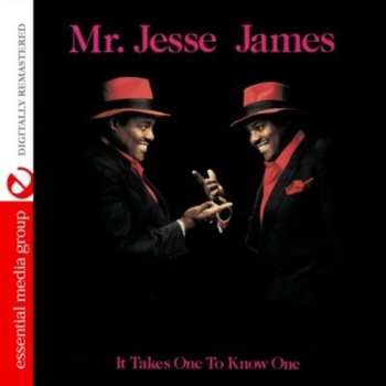 CD Jesse James: It Takes One To Know One