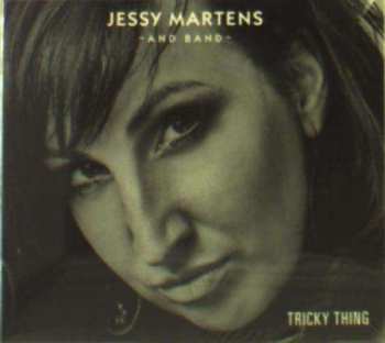 CD Jessy Martens And Band: Tricky Thing