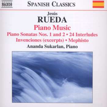 Album Ananda Sukarlan: Piano Music (Piano Sonatas Nos. 1 And 2 • 24 Interludes • Invenciones (Excerpts) • Mephisto)