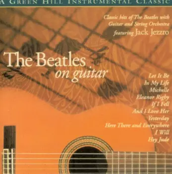 Jack Jezzro: The Beatles On Guitar