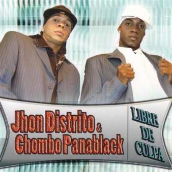 Album Jhon Distrito & Chombo: Libre De Culpa