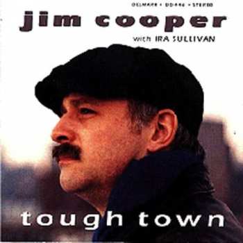 Album Ira Sullivan: Tough Town