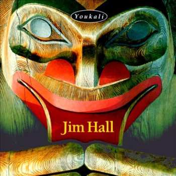 Album Jim Hall: Youkali