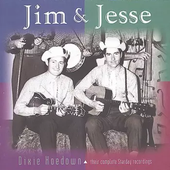 Dixie Hoedown - Their Complete Starday Recordings