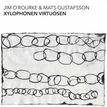 CD Mats Gustafsson: Xylophonen Virtuosen