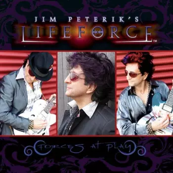Jim Peterik's Lifeforce: Forces At Play